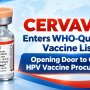 CERVAVAC Enters WHO-Qualified Vaccine List, Opening Door to Global HPV Vaccine Procurement