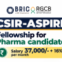 CSIR-ASPIRE Fellowship for Pharma candidates at Rajiv Gandhi Centre for Biotechnology