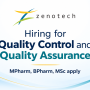Hiring for Quality Control and Quality Assurance at Zenotech Laboratories