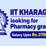 IIT KHARAGPUR looking for Pharmacy graduates