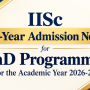 Mid-Year Admission Notice for PhD Programmes for the Academic Year 2026-27 at IISc