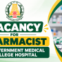 Vacancy for Pharmacist in Government Medical College Hospital