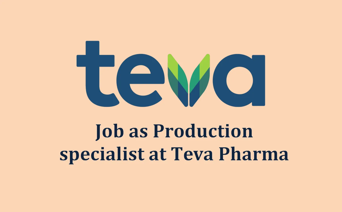Job as Production specialist at Teva Pharma