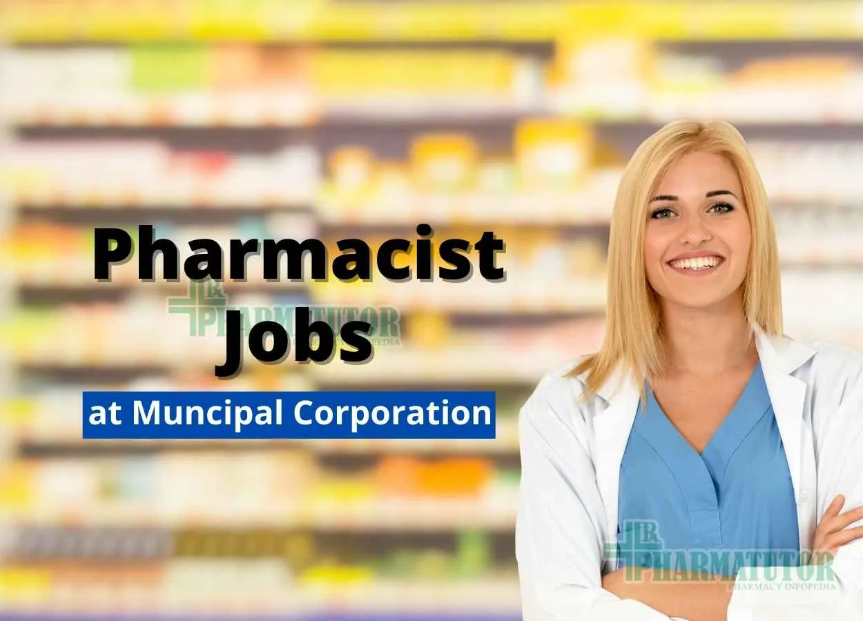 Pharmacist Jobs at Municipal Corporation
