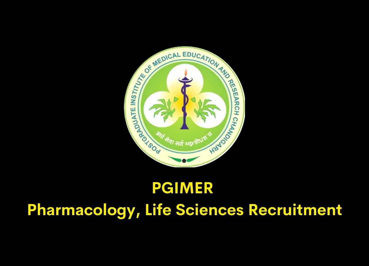 PGIMER Pharmacology, Life Sciences Recruitment