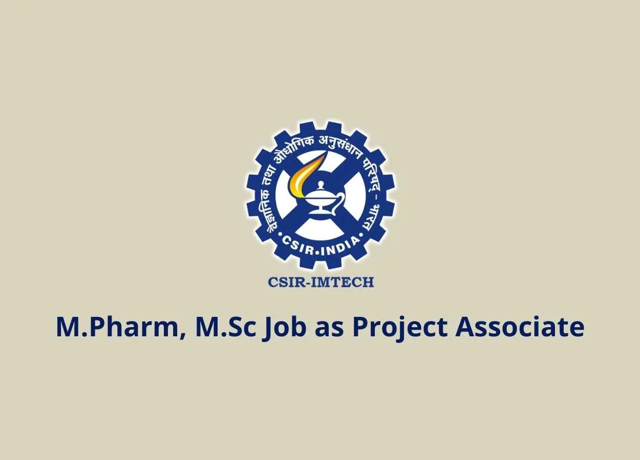 M.Pharm, M.Sc Job as Project Associate at Institute of Microbial Technology