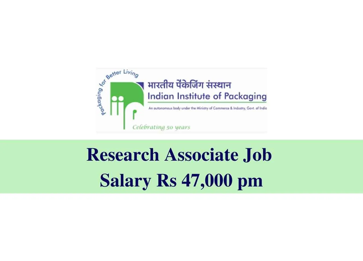 Research Associate Job at Indian Institute of Packaging
