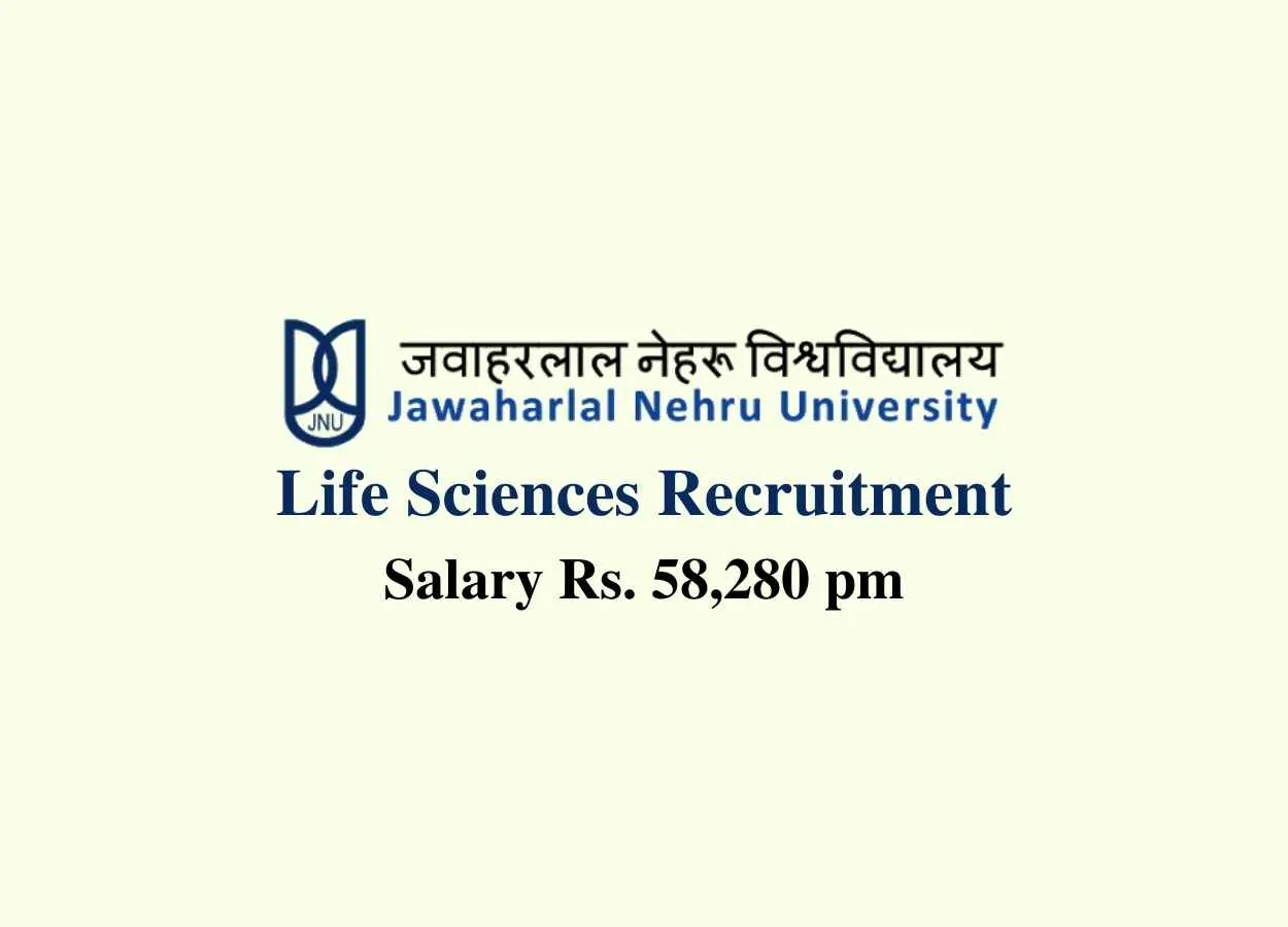 Life Sciences recruitment at Jawaharlal Nehru University