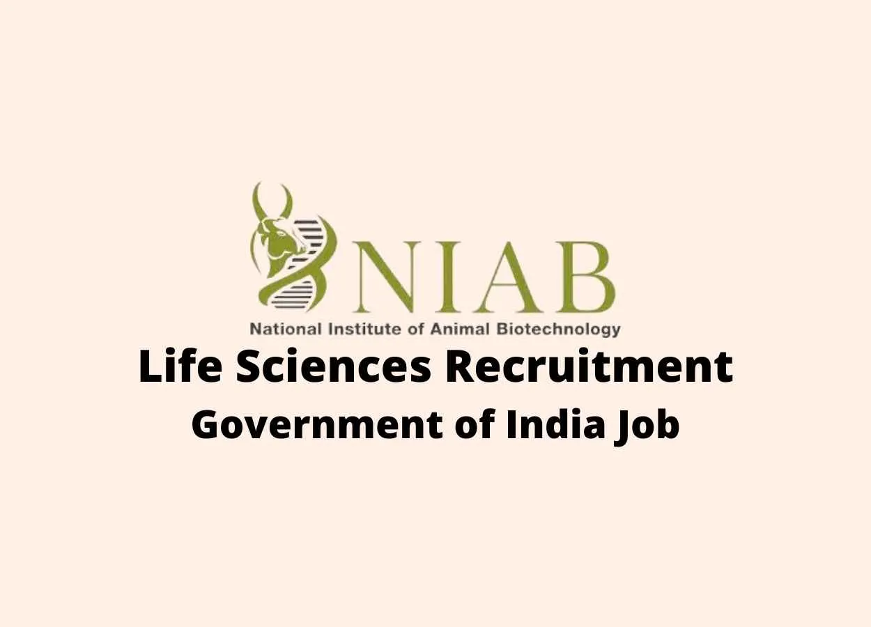 Life Sciences recruitment at NIAB - Government of India job | PharmaTutor