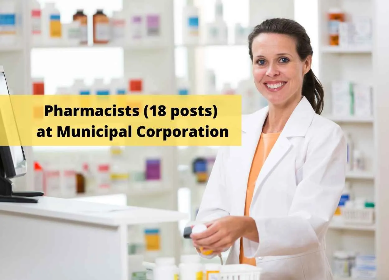 Recruitment for Pharmacists at Municipal Corporation