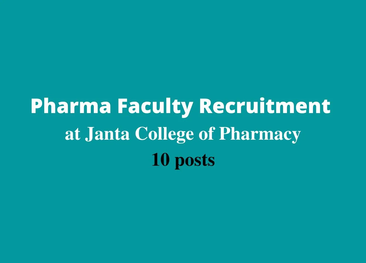 Pharma Faculty Recruitment at Janta College of Pharmacy