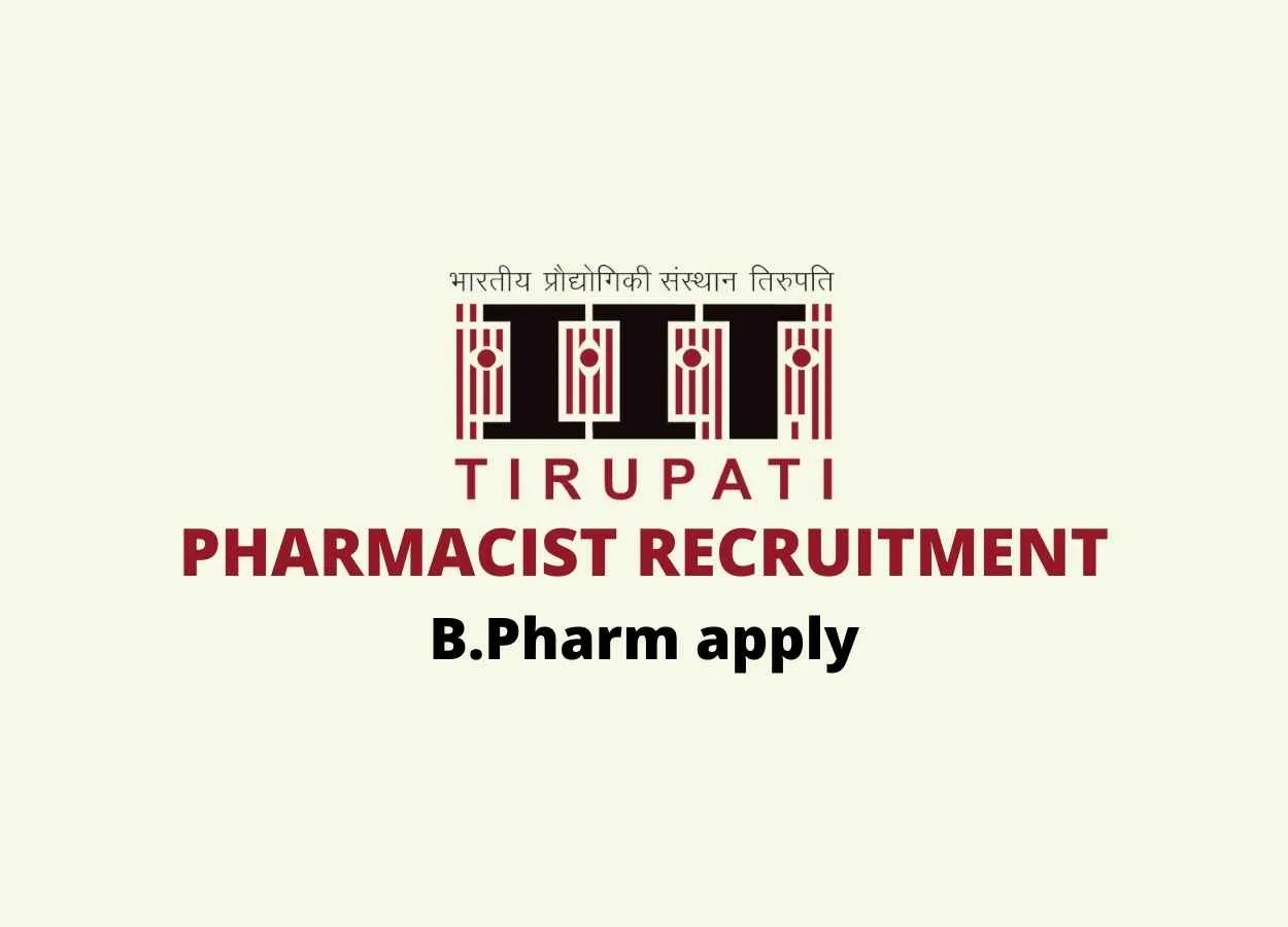 Career for Pharmacist at Indian Institute of Technology