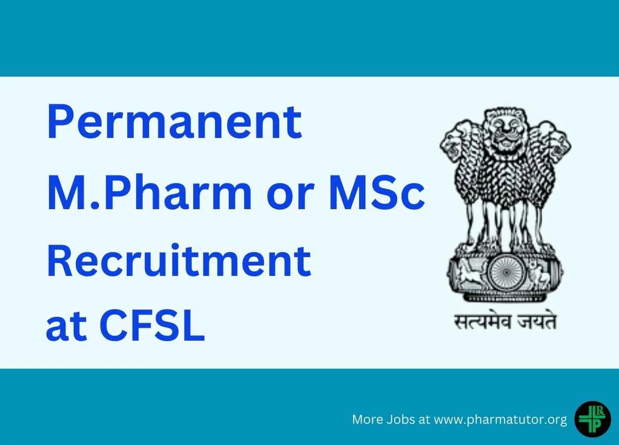 Opportunity for M.Pharm or MSc as Junior Scientific Officer in CFSL