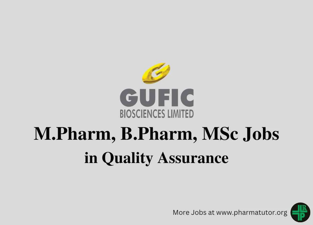Vacancy for M.Pharm, B.Pharm, MSc in Quality Assurance at Gufic Group