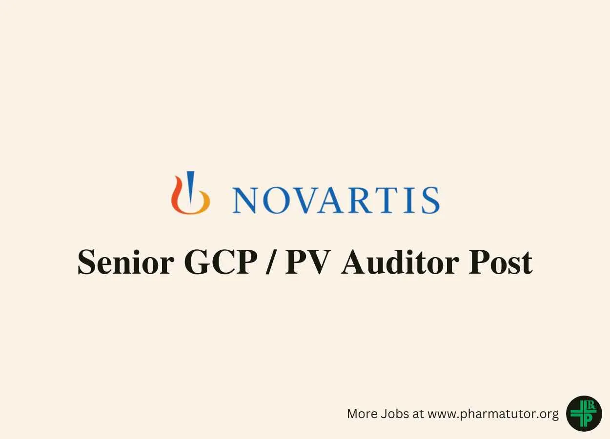 Work as Senior GCP / PV Auditor at Novartis