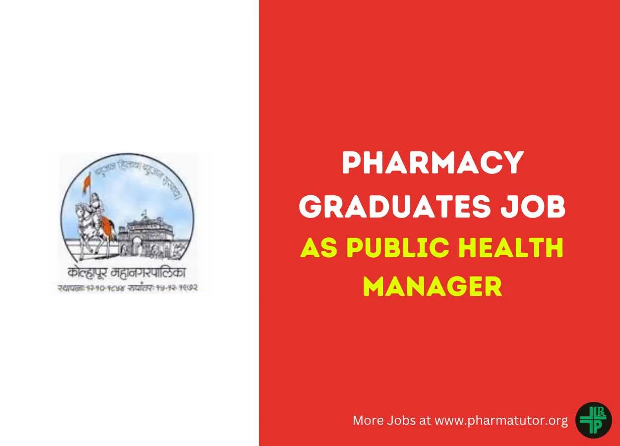 Job for Pharmacy graduates as Public Health Manager at Kolhapur Municipal Corporation