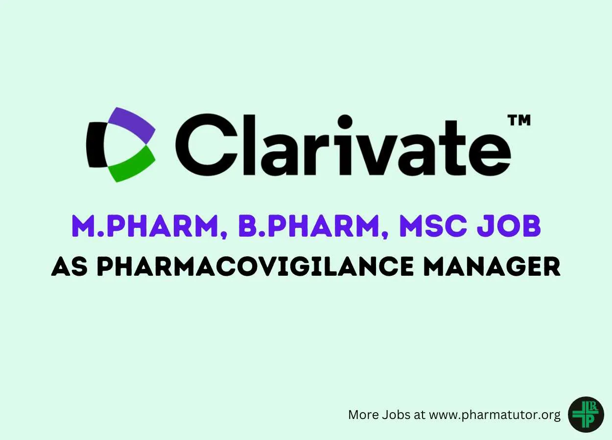 Job for M.Pharm, B.Pharm, MSc as Pharmacovigilance Manager at Clarivate
