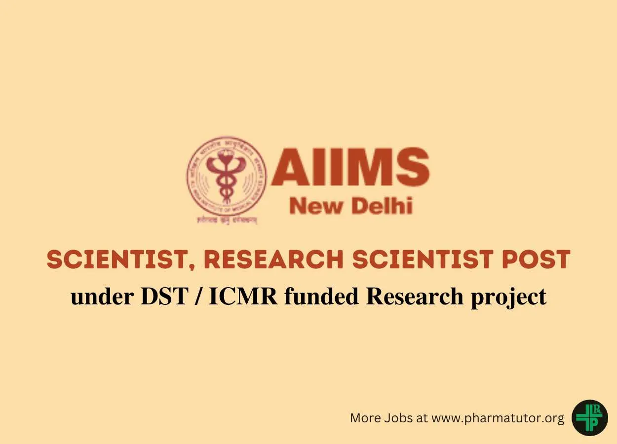 Applications are invited for post of Scientist, Research Scientist at AIIMS