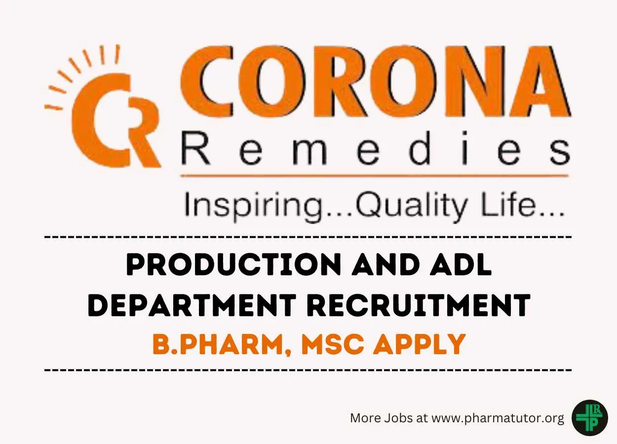Interview for B.Pharm, MSc in Production and ADL Department at CORONA Remedies