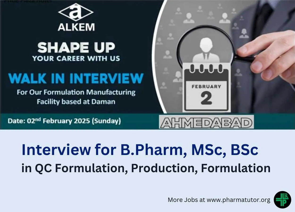 Interview for B.Pharm, MSc, BSc in QC Formulation, Production, Formulation at Alkem Laboratories