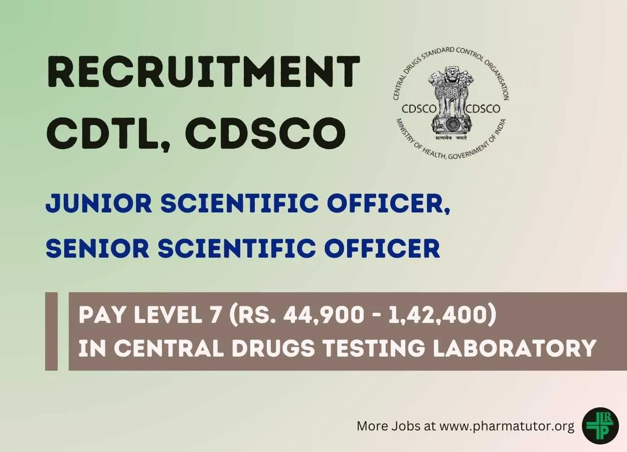 Jobs as Junior Scientific Officer and Senior Scientific Assistant in Central Drugs Testing Laboratory, CDSCO