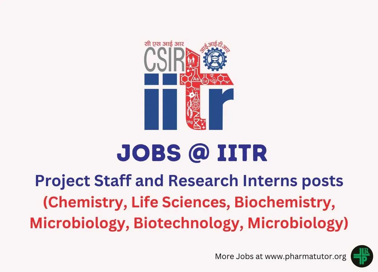 Walk In Interview for Project Staff  and Research Interns at IITR