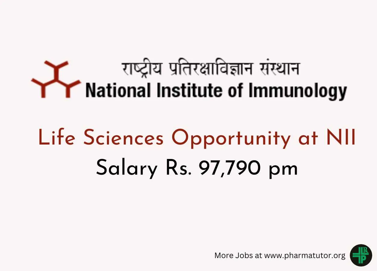 Life Sciences Opportunity at National Institute of Immunology