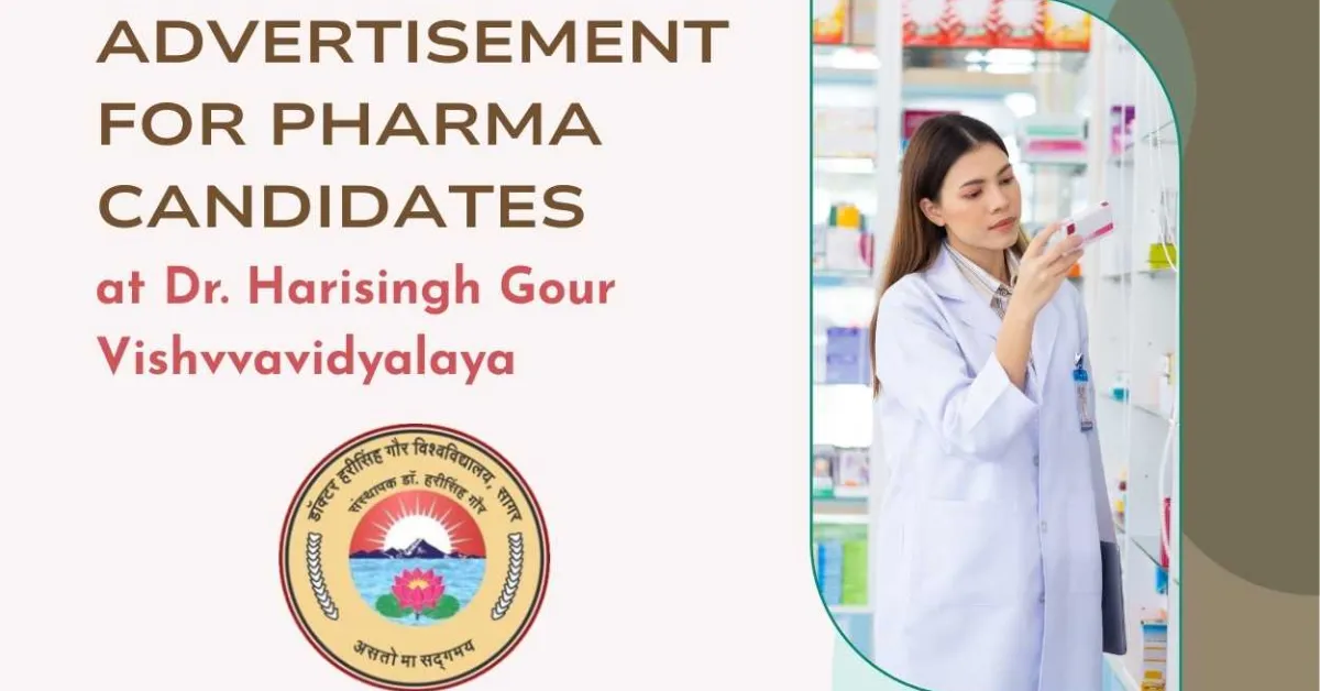 Advertisement for Pharma candidates at Dr. Harisingh Gour Vishvvavidyalaya
