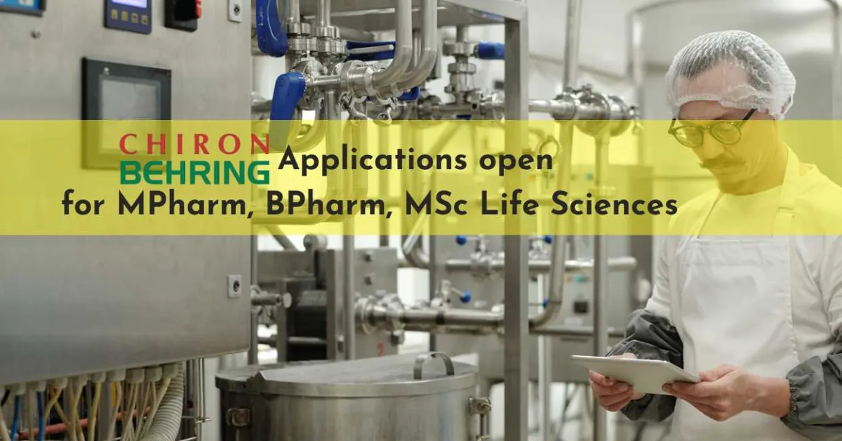 Chiron Behring Opens Vaccine Manufacturing Opportunities for MPharm, BPharm & MSc Life Sciences