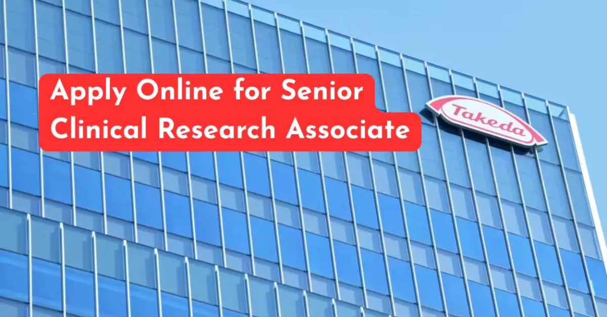 Apply Online for Senior Clinical Research Associate at Takeda