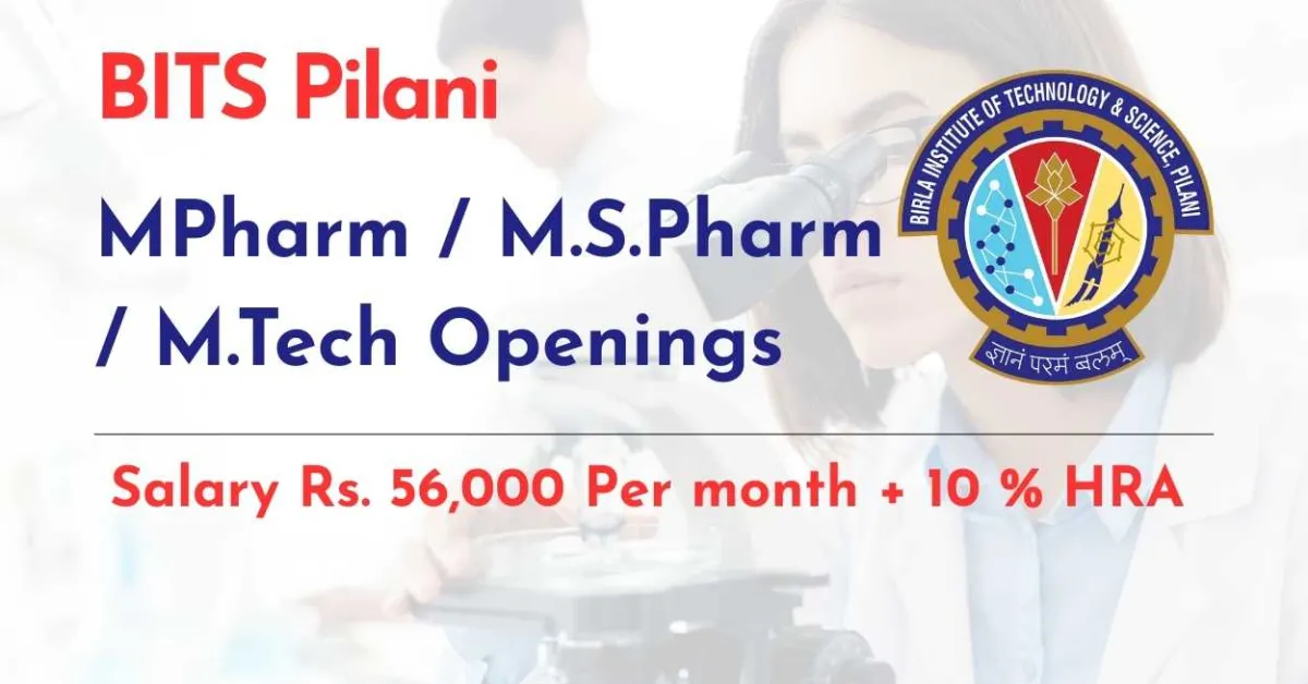 BITS Pilani MPharm / M.S.Pharm / M.Tech Research Staff Openings