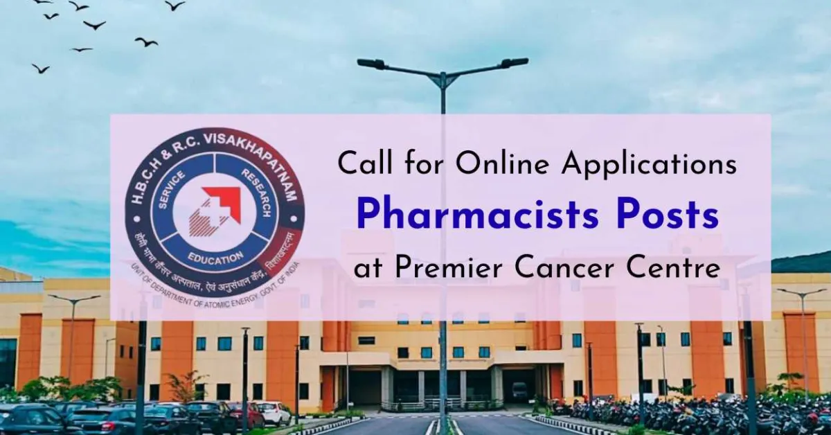 Call for Online Applications : Pharmacists Posts at Premier Cancer Centre