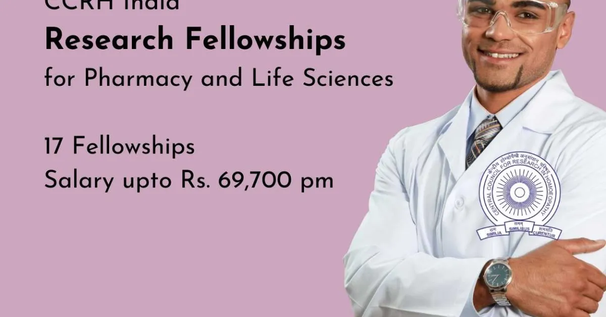 CCRH India announces Research Fellowships for Pharmacy and Life Sciences