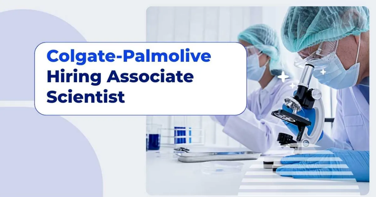 Colgate-Palmolive Hiring Associate Scientist