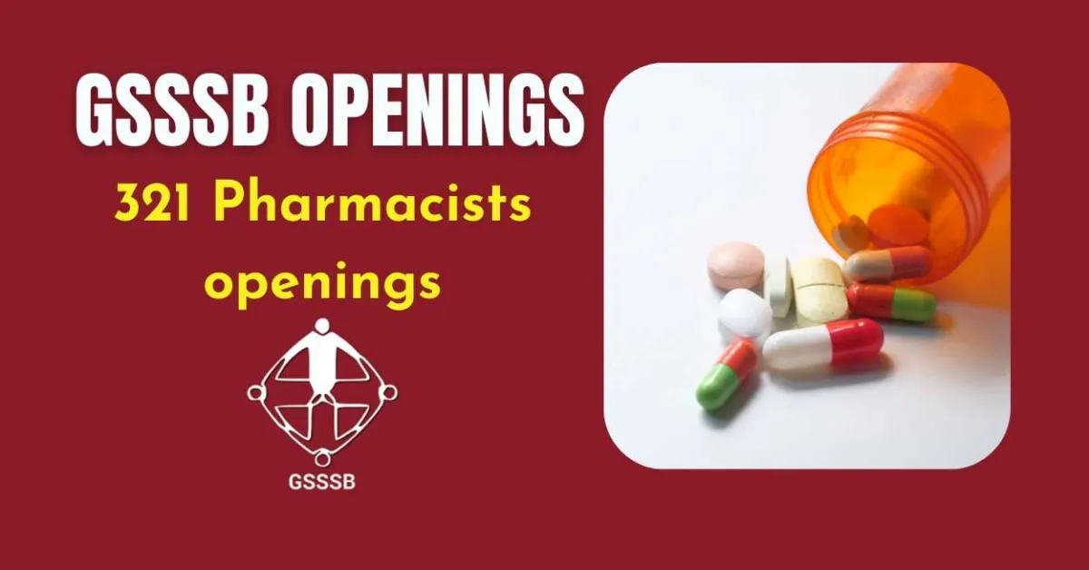 GSSSB Health & Family Welfare Department Opens 321 Pharmacist Opportunities