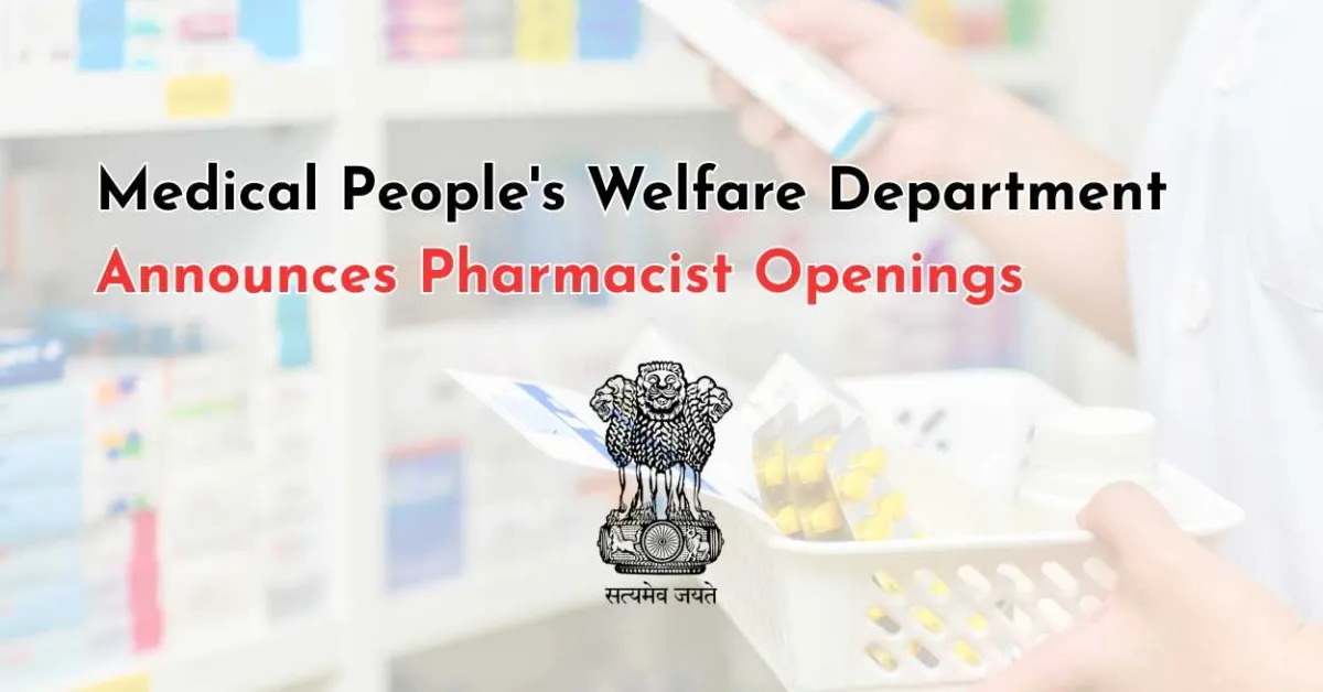 Medical People's Welfare Department Announces Pharmacist Openings
