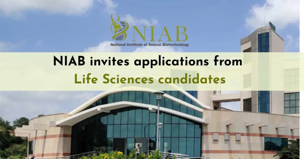National Institute of Animal Biotechnology invites applications from Life Sciences candidates