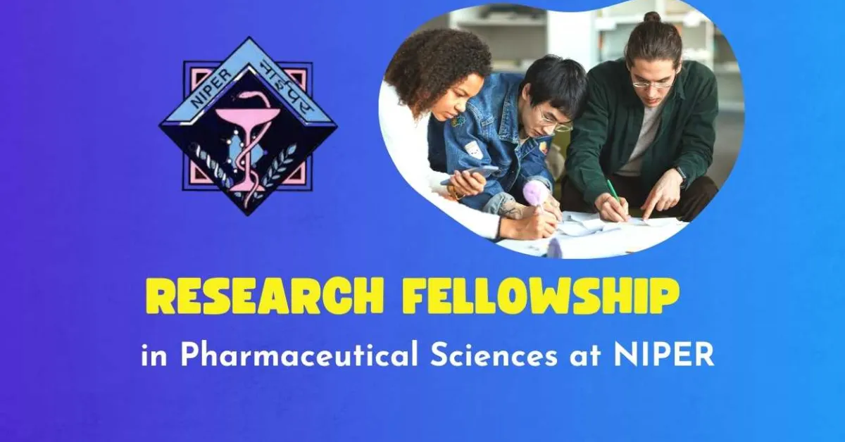 NIPER Opens Research Fellowship in Pharmaceutical Sciences
