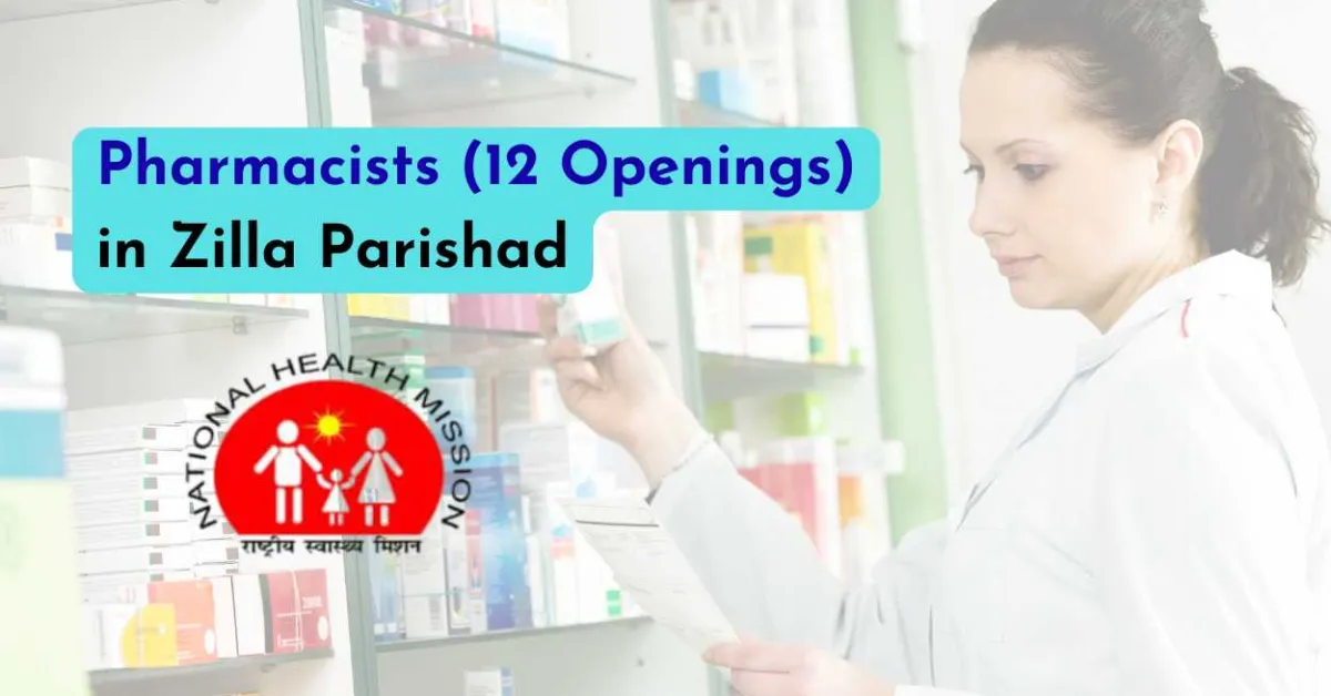 Openings for Pharmacists in Zilla Parishad