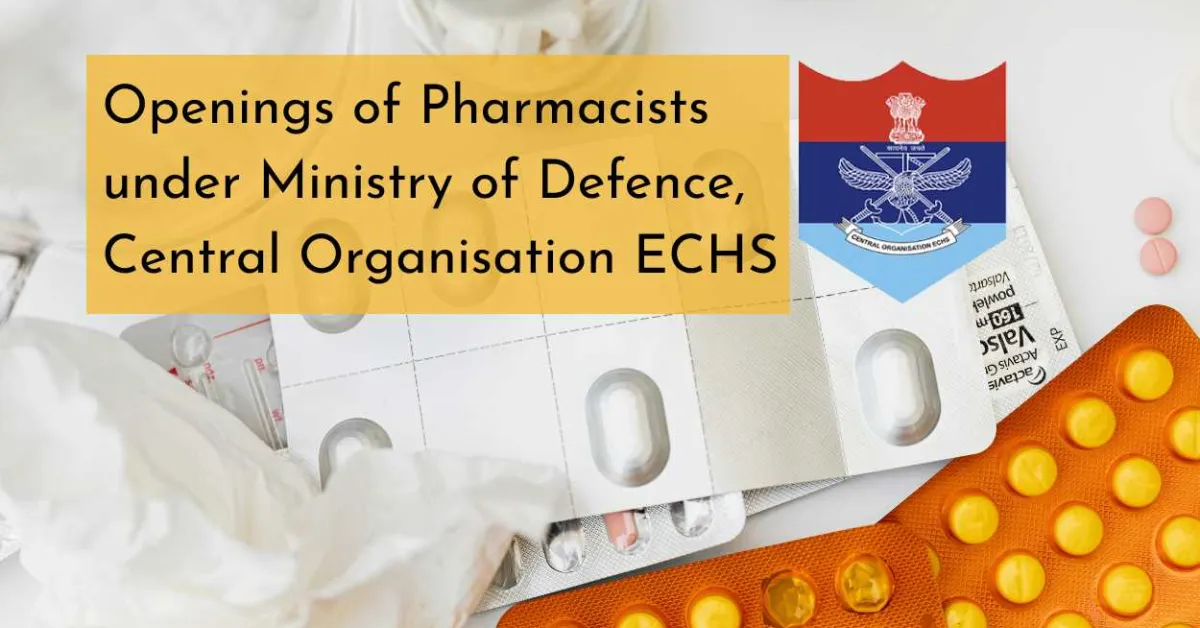 Openings of Pharmacists under Ministry of Defence, Central Organisation ECHS