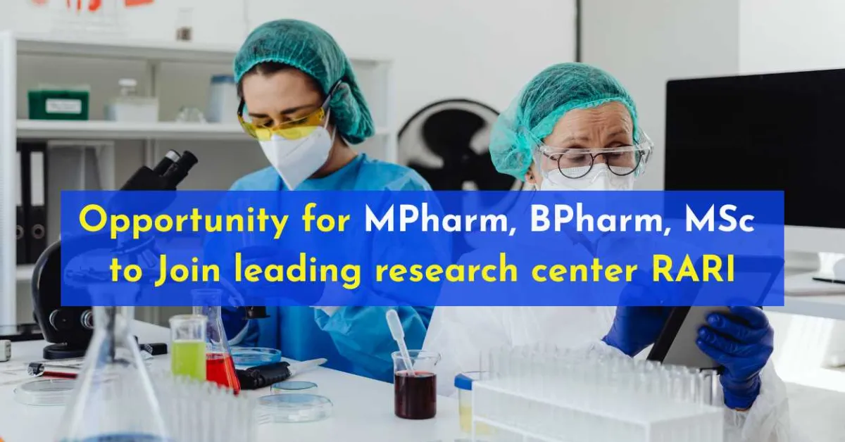 Opportunity for MPharm, BPharm, MSc to Join leading research center RARI