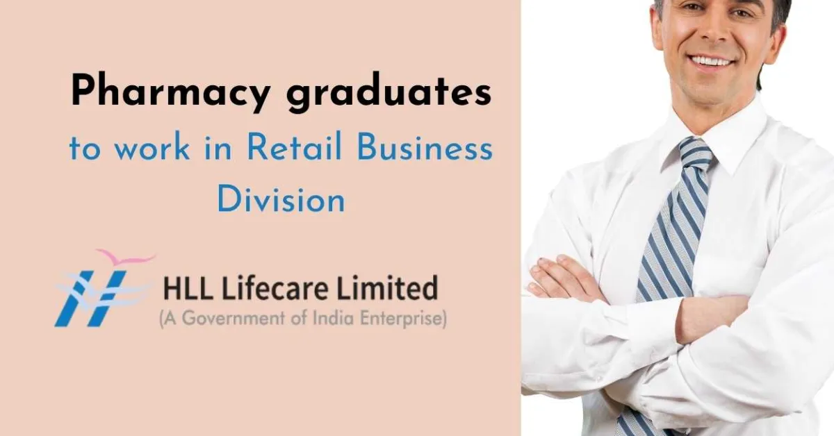 HLL Lifecare Invites Pharmacy Graduates for Retail Business Roles