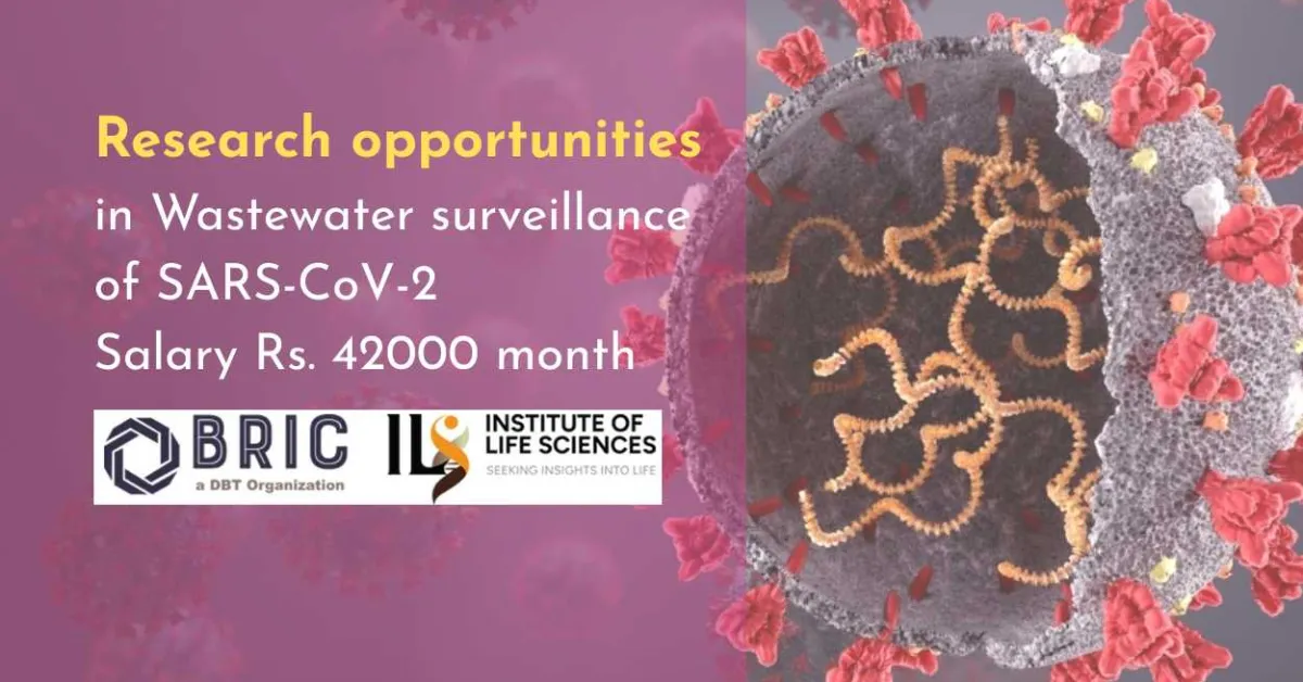 Research opportunities in Wastewater surveillance of SARS-CoV-2 at Institute of Life Sciences