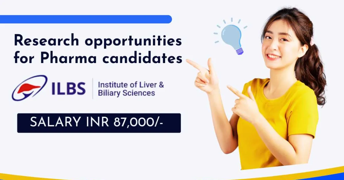 Research Opportunities under the Technical Resource Centre at ILBS for Pharma candidates