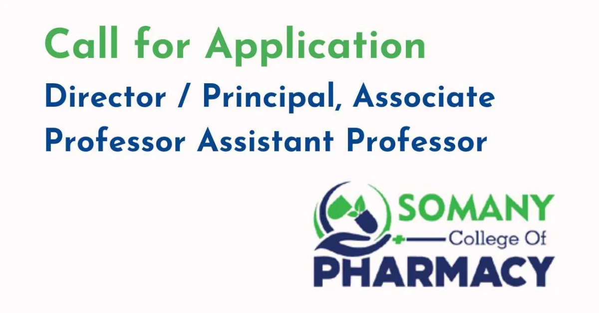 Somany College of Pharmacy Advertisement for Director / Principal, Associate Professor Assistant Professor for Pharmacy