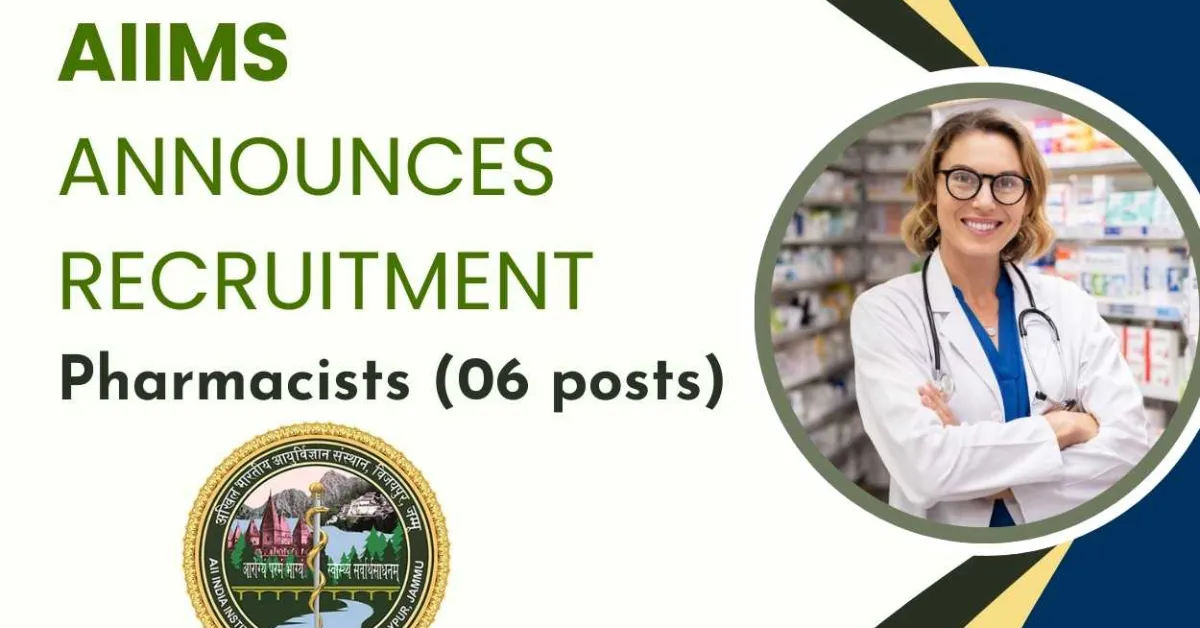 AIIMS Announces Recruitment for Pharmacists