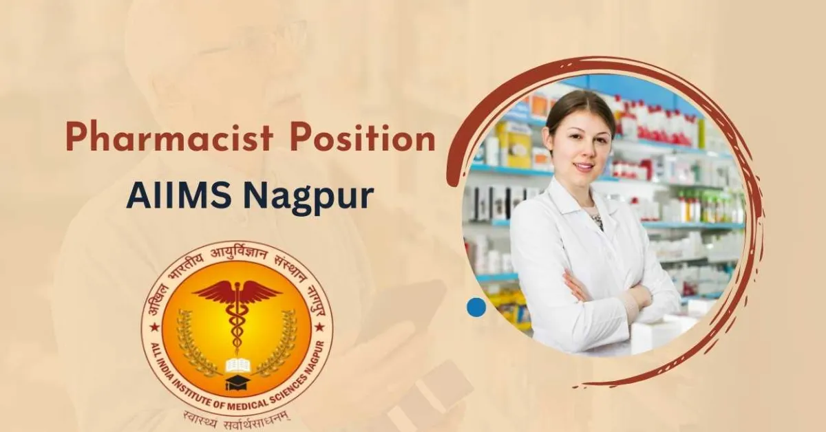 AIIMS Nagpur invites application from Pharmacist