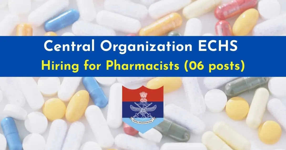 Applications are invited for post of Pharmacists at ECHS