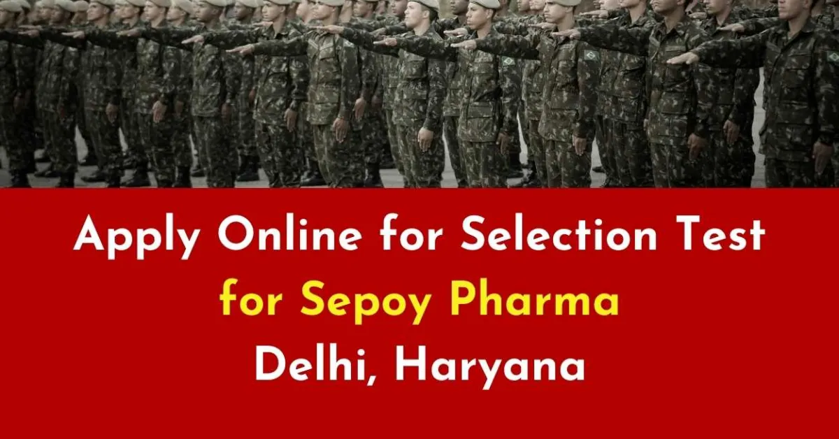 Apply Online for post of Sepoy Pharma in Indian Army