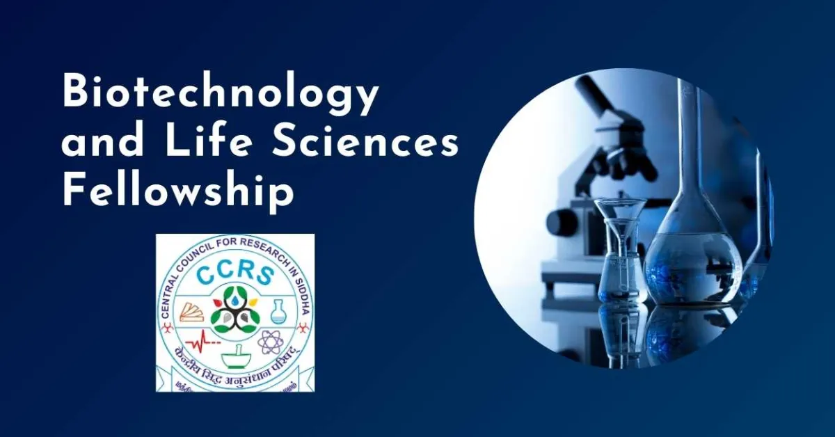 Biotechnology and Life Sciences Fellowship at Siddha Central Research Institute